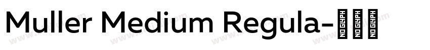 Muller Medium Regula字体转换